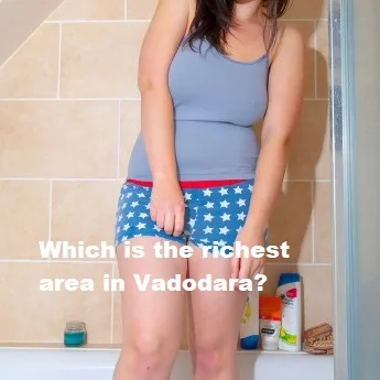 Which is the richest area in Vadodara?