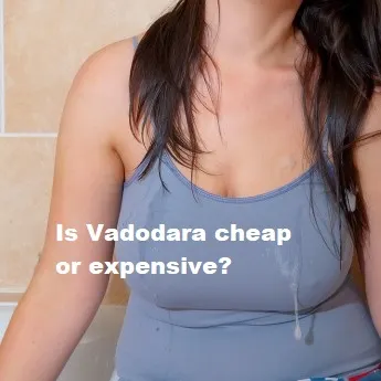 Is Vadodara cheap or expensive?